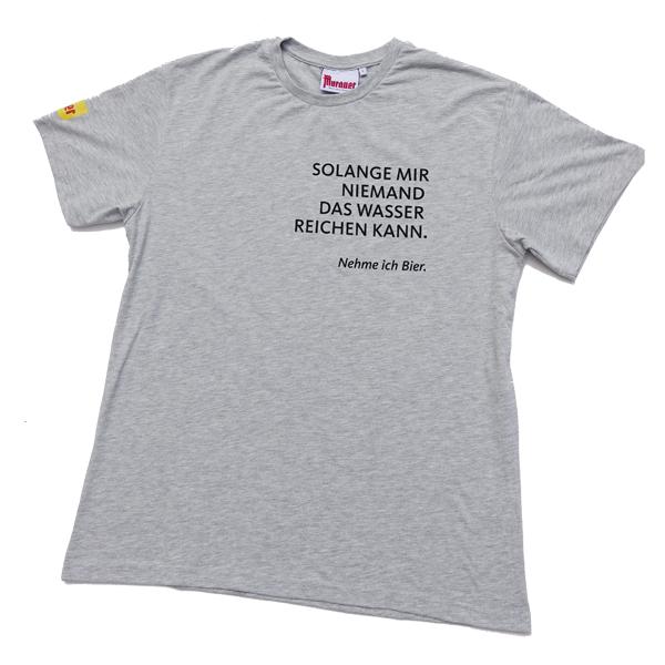 Shirt in Grau mit Spruch: Solange mir niemand das Wasser reichen kann, nehme ich Bier